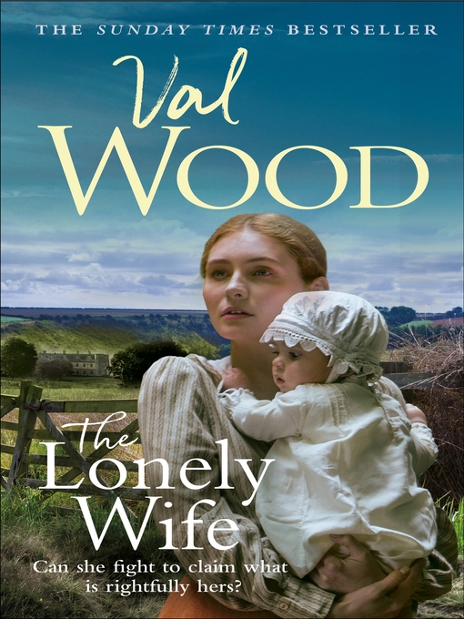 Title details for The Lonely Wife by Val Wood - Available